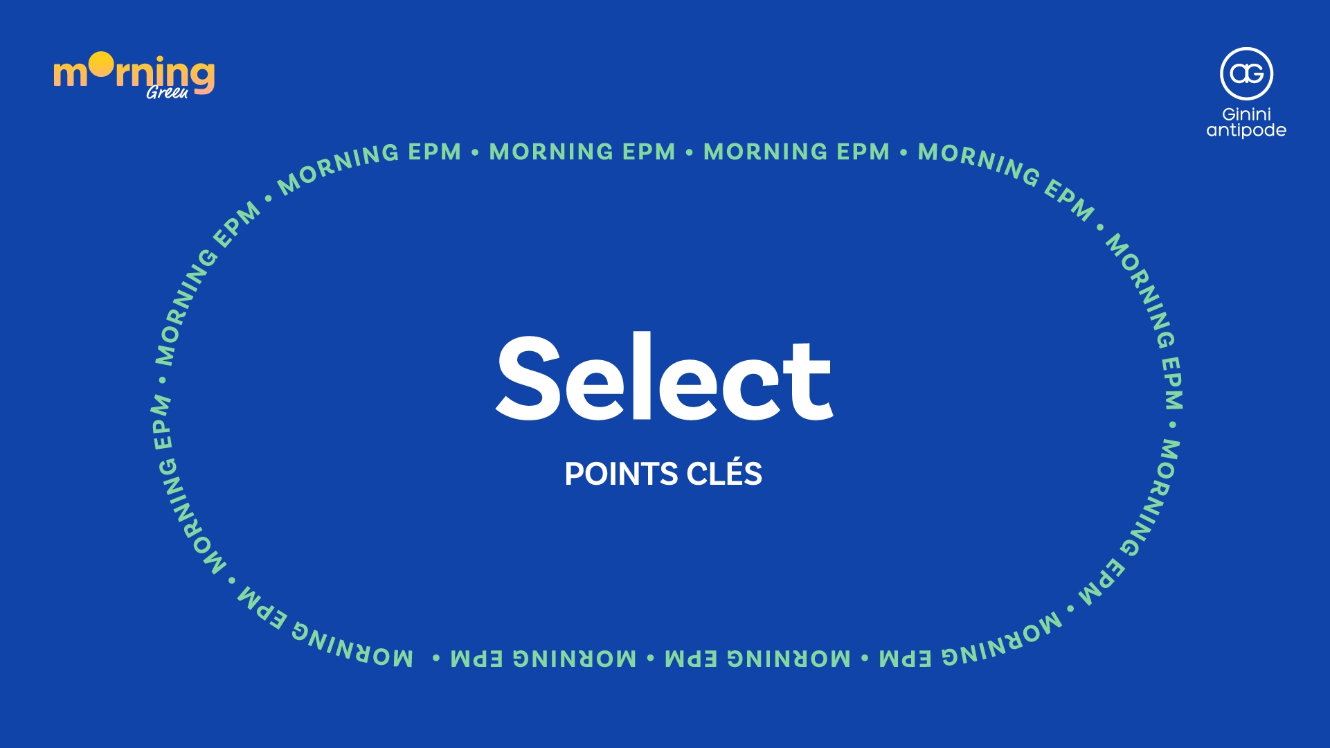 Morning EPM - S3EP5 SELECT